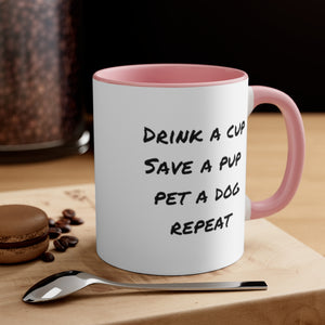 Open image in slideshow, Dink a cup save a pup Coffee Mug, 11oz
